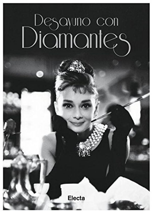Cover Art for 9788481564815, Desayuno con diamantes / Breakfast at tiffany's by Sarah Gristwood