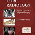Cover Art for 9781107288102, Core Radiology by Jacob Mandell