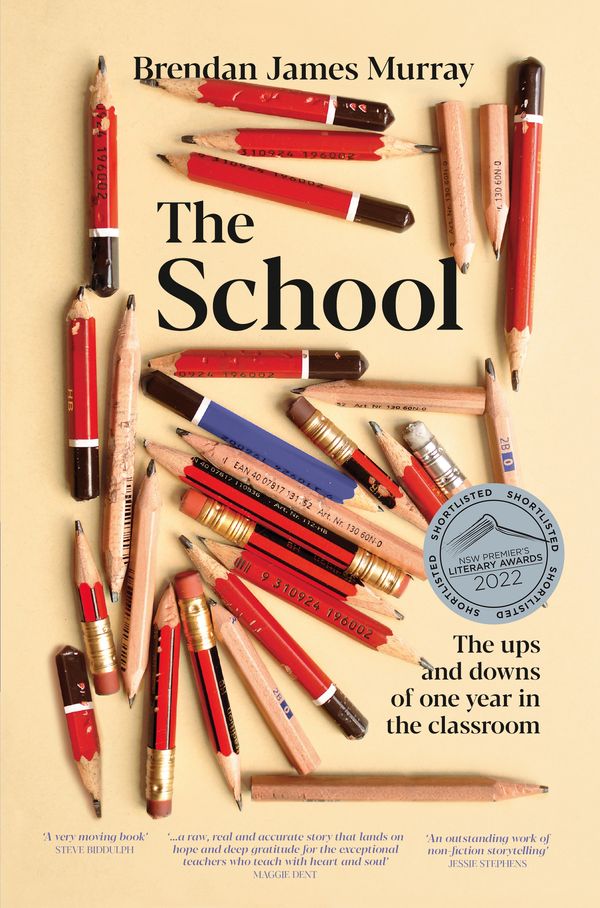 Cover Art for 9781760982430, The School by Brendan James Murray