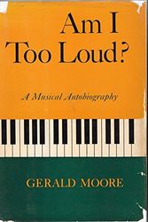 Cover Art for 8601415728385, Am I Too Loud?: A Musical Autobiography by Unknown