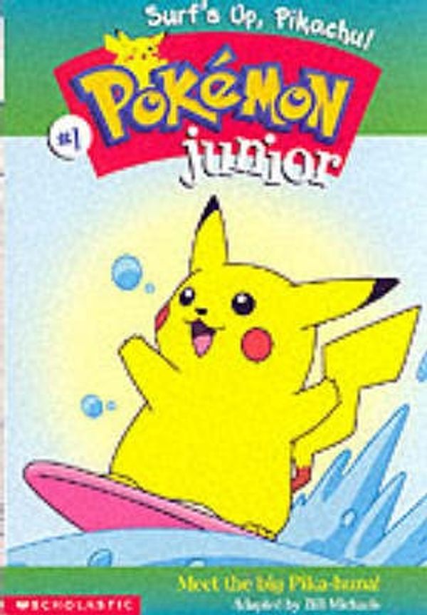 Cover Art for 9780439154055, Surf's Up Pikachu by Bill Michaels