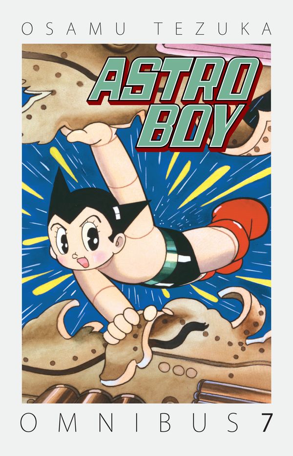 Cover Art for 9781506701288, Astro Boy Omnibus Volume 7 by Osamu Tezuka