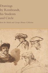 Cover Art for 9780300176063, Drawings by Rembrandt, His Students, and Circle from the Maida and George Abrams Collection by Peter C. Sutton, William W. Robinson