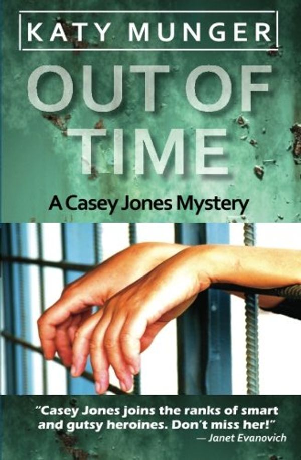 Cover Art for 9781477572054, Out of Time by Katy Munger