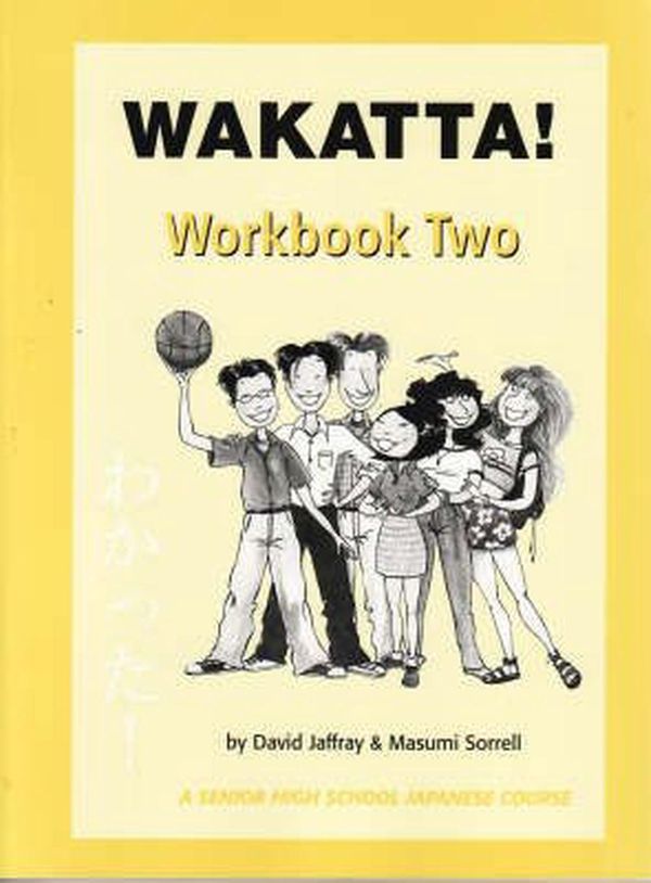 Cover Art for 9781740200523, Wakatta!: Workbook 2 by D. Jaffray