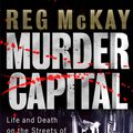 Cover Art for 9781845028787, Murder Capital by Reg McKay