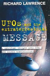 Cover Art for 9781907030154, UFOs and the Extraterrestrial Message by Richard Lawrence