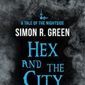 Cover Art for B00JIV9NA0, Hex and the City by Simon R. Green