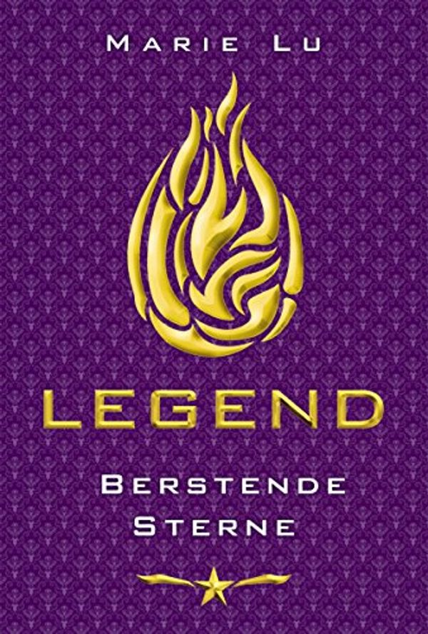 Cover Art for B00K9S05RG, Legend 3 - Berstende Sterne (German Edition) by Marie Lu