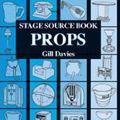 Cover Art for 9788173142017, Stage Source Book Props,Davies by Gill Davies