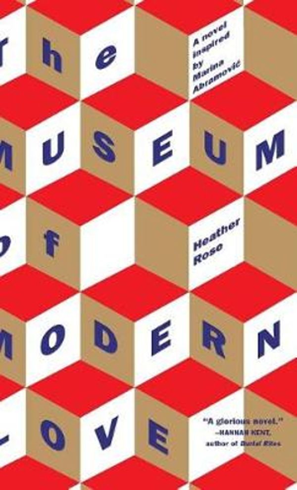Cover Art for 9781616209544, The Museum of Modern Love by Heather Rose