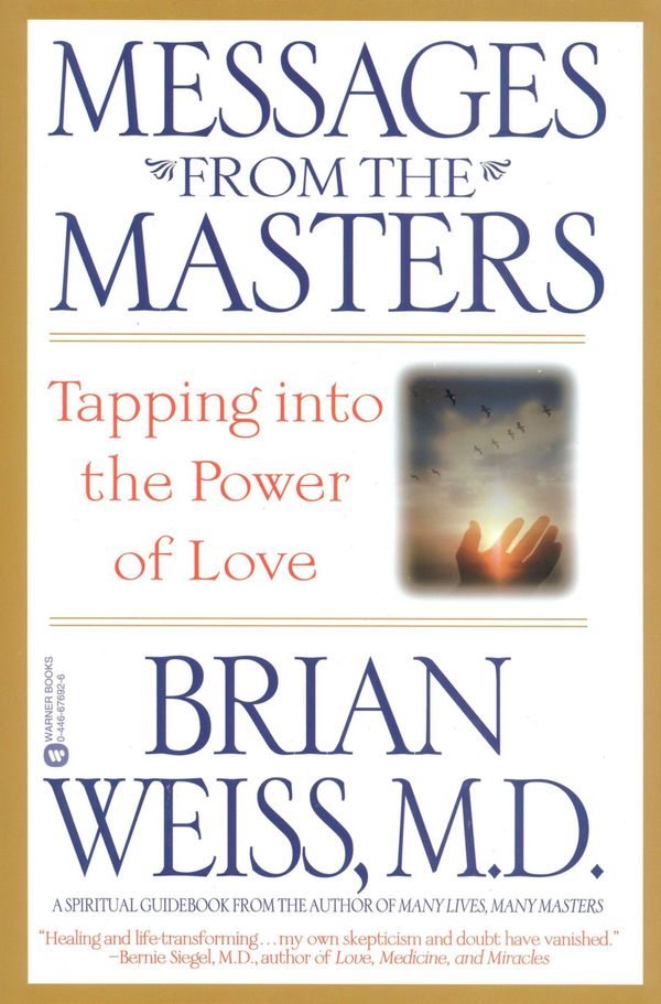 Cover Art for 9780446676922, Messages from the Masters by Brian Weiss