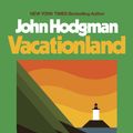 Cover Art for 9780735224827, Vacationland by John Hodgman