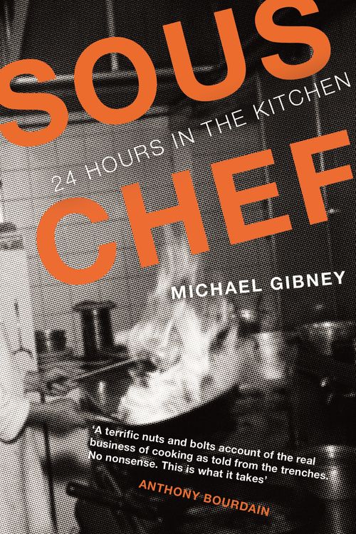 Cover Art for 9781782112549, Sous Chef by Michael Gibney