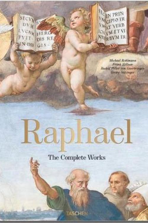 Cover Art for 9783836557023, Raphael. The Complete Paintings, Frescoes, Tapestries, Architecture by TASCHEN