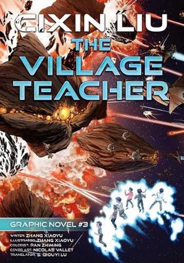 Cover Art for 9781945863691, The Village Teacher: Liu Cixin Graphic Novels #3 by Cixin Liu