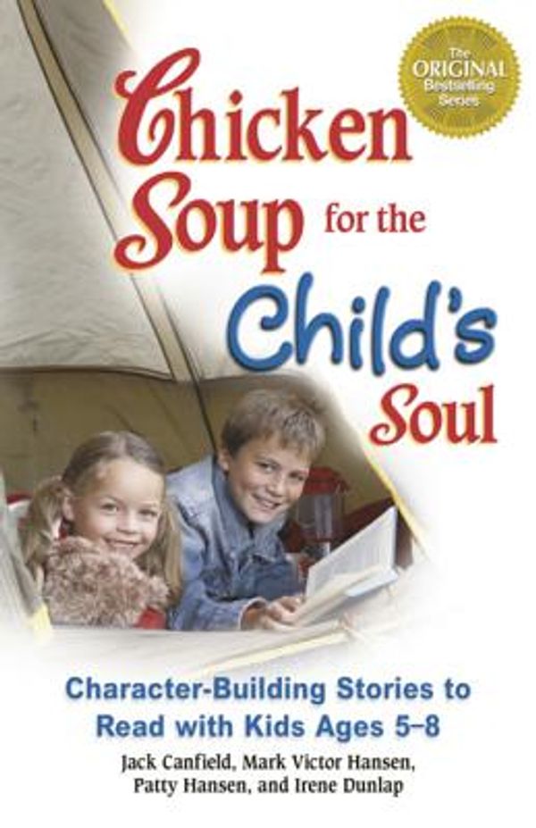 Cover Art for 9780757398681, Chicken Soup for the Child's Soul by Jack Canfield