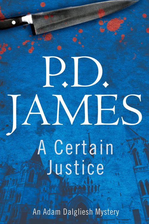 Cover Art for 9780571239481, Certain Justice by P. D. James