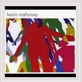 Cover Art for 0884501625654, Kevin Mahoney by Kevin Mahoney