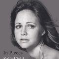 Cover Art for 9781538763025, In Pieces by Sally Field