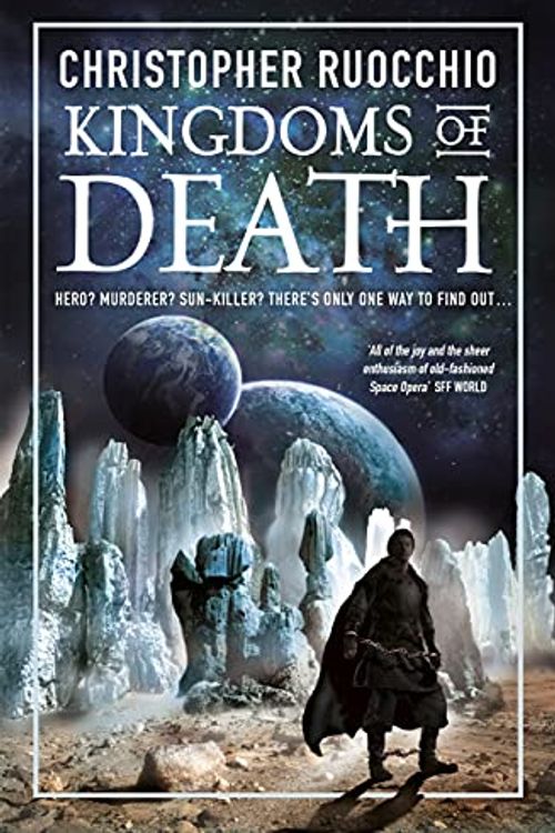 Cover Art for B094VC7JKD, Kingdoms of Death: Book Four (Sun Eater) by Christopher Ruocchio