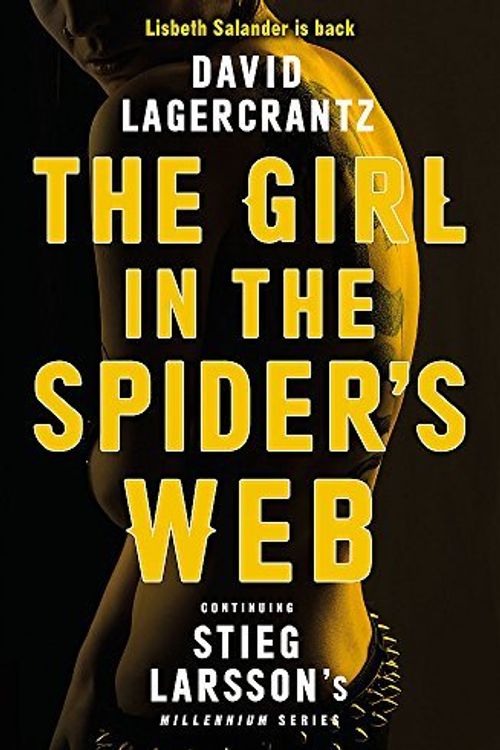 Cover Art for 0787721941521, The Girl in the Spider's Web (Millennium Series) by David Lagercrantz (2015-08-27) by David Lagercrantz