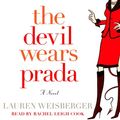 Cover Art for 9780739302415, Audio: the Devil Wears Prada by Lauren Weisberger