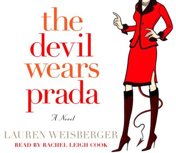 Cover Art for 9780739302415, Audio: the Devil Wears Prada by Lauren Weisberger