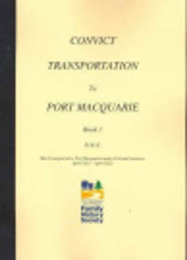 Cover Art for 9780977524723, Convict Transportation to Port Macquarie by Cheryl Perry, Pam Yates, Jan Shelley