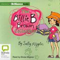 Cover Art for 9781486213313, The Billie B Brown Collection by Sally Rippin