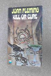 Cover Art for 9780006125136, Kill or Cure by Joan Fleming