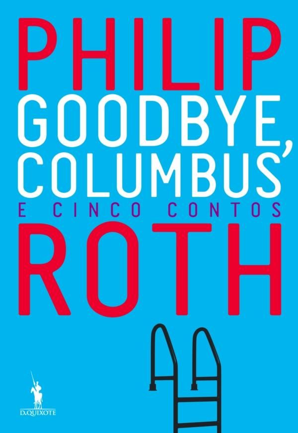Cover Art for 9789722059251, Goodbye, Columbus by Philip Roth