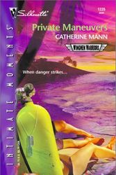 Cover Art for 9780373272969, Private Maneuvers by Catherine Mann