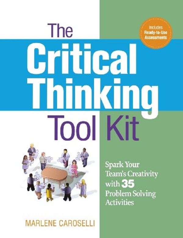 Cover Art for 9780814417409, The Critical Thinking Tool Kit by Marlene Caroselli