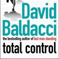 Cover Art for 9780330419659, Total Control by David Baldacci