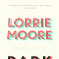 Cover Art for 9780571273904, Bark by Lorrie Moore