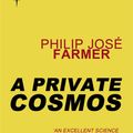 Cover Art for 9780575119611, A Private Cosmos by Philip Jose Farmer
