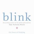 Cover Art for 9780713997279, Blink: The Power of Thinking Without Thinking by Malcolm Gladwell