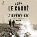 Cover Art for B08SQR5F63, Silverview by John le Carré