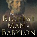 Cover Art for 9781511465021, The Richest Man in Babylon by George S. Clason