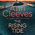 Cover Art for B09Q6DL8YN, The Rising Tide by Ann Cleeves