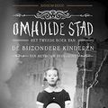 Cover Art for 9789044821802, Omhulde stad / druk 1 by Ransom Riggs