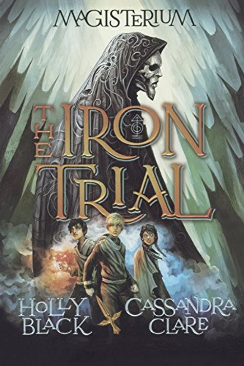 Cover Art for 9780606370288, The Iron Trial by Holly Black, Cassandra Clare