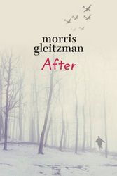 Cover Art for 9780670075447, After by Morris Gleitzman