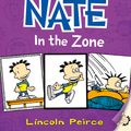 Cover Art for 9780007562091, Big Nate in the Zone by Lincoln Peirce