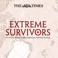 Cover Art for 9780007368457, The Times Extreme Survivors by Collins Maps