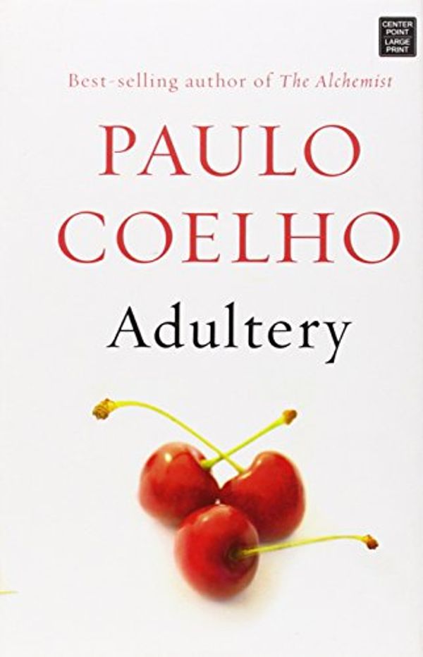 Cover Art for 9781628994254, Adultery by Paulo Coelho