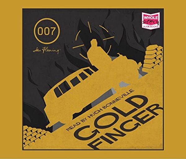 Cover Art for 9781471295850, Goldfinger (Unabridged Audiobook) by Ian Fleming
