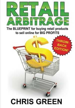 Cover Art for 9781466303546, Retail Arbitrage by Chris Green