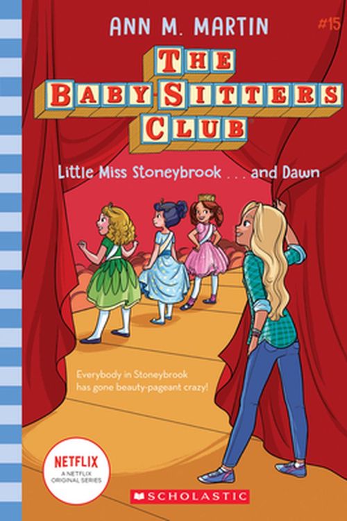 Cover Art for 9781338685015, Little Miss Stoneybrook...and Dawn (the Baby-Sitters Club #15), Volume 15 by Ann M. Martin